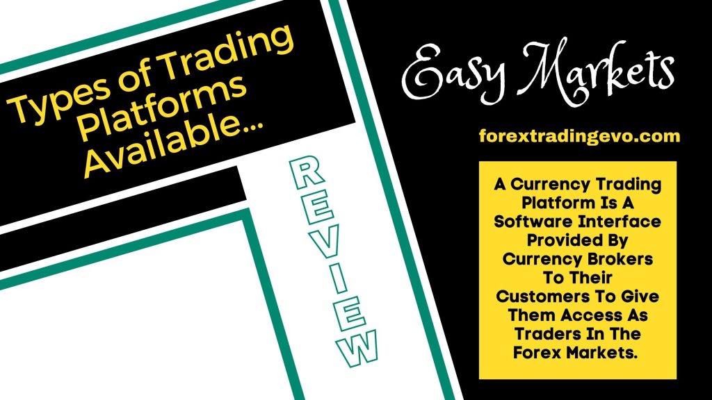 Easy Markets Platforms and Tools