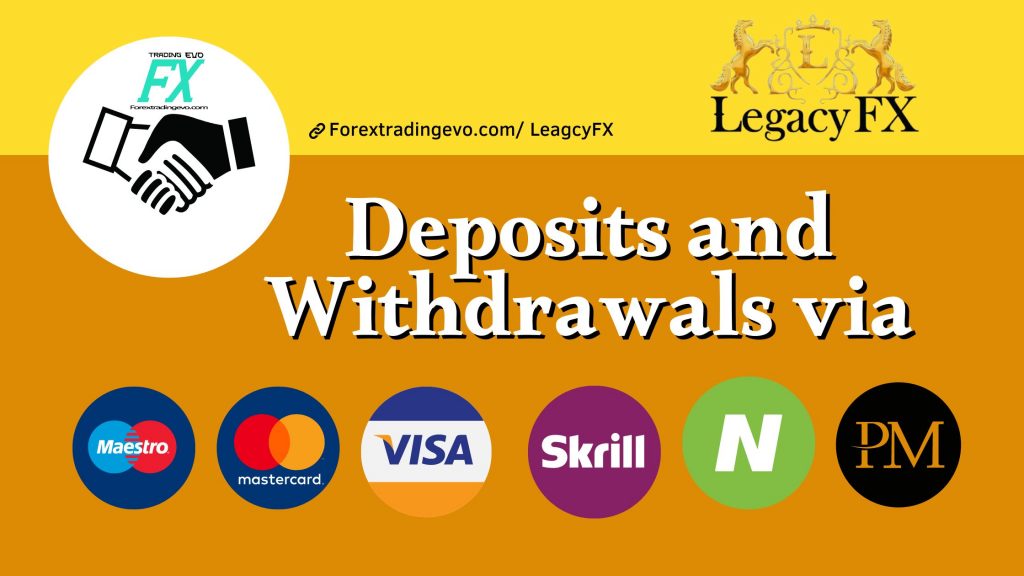 LegacyFX Deposits and Withdrawals
