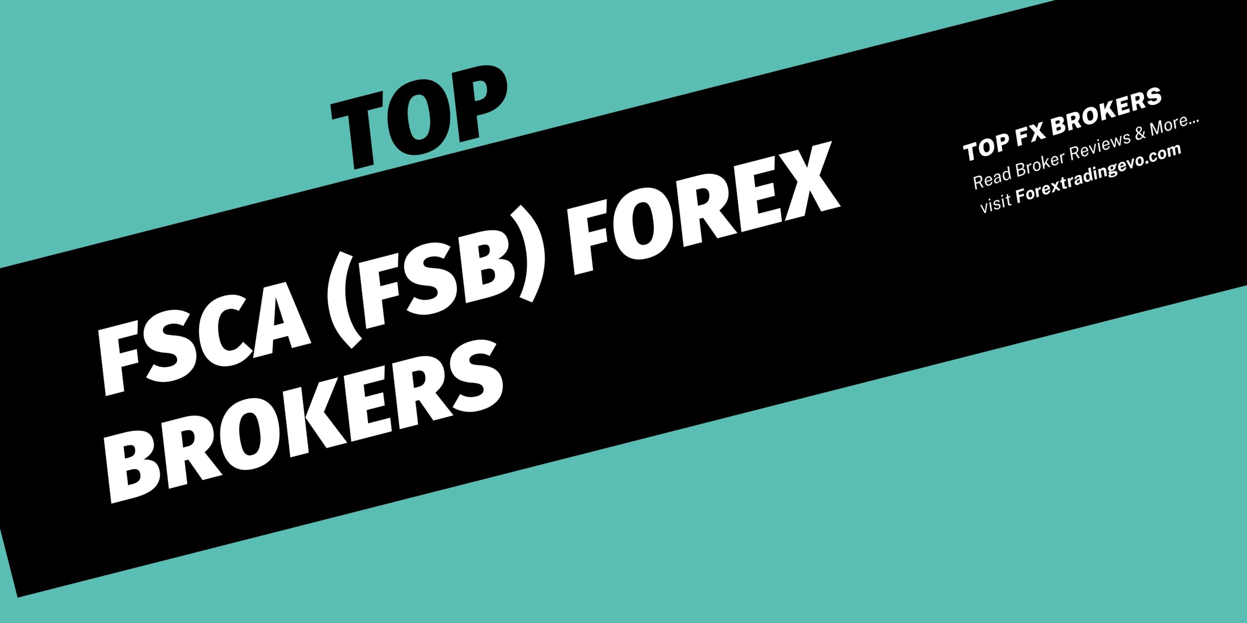 Top FSCA (FSB) Forex Brokers