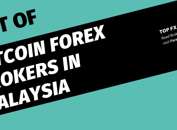 List Of Bitcoin Forex Brokers In Malaysia