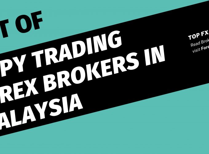 List Of Copy Trading Forex Brokers In Malaysia