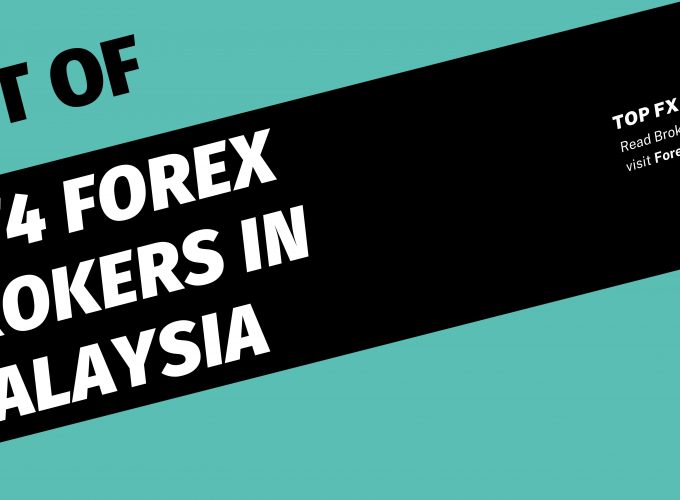List Of MT4 Forex Brokers In Malaysia