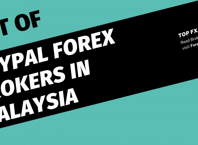 List Of Paypal Forex Brokers In Malaysia