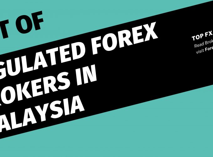 List Of Regulated Forex Brokers In Malaysia