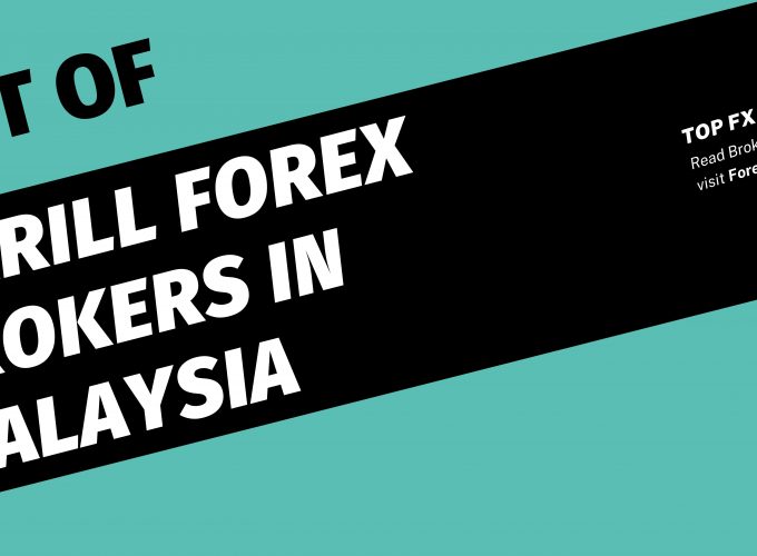 List Of Skrill Forex Brokers In Malaysia