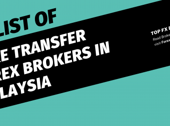 List Of Wire Transfer Forex Brokers In Malaysia