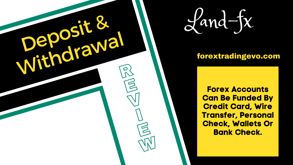 Land-fx Deposit and withdrawal