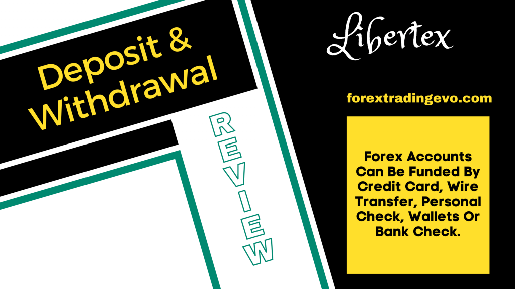 Libertex Deposit and withdrawal