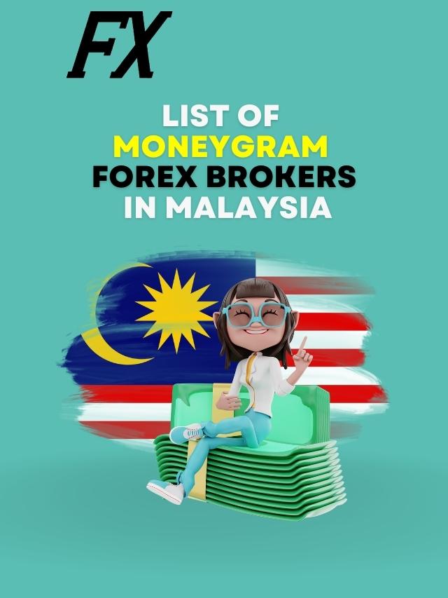 Forex Brokers That Accept MoneyGram Deposits – Forex Broker List